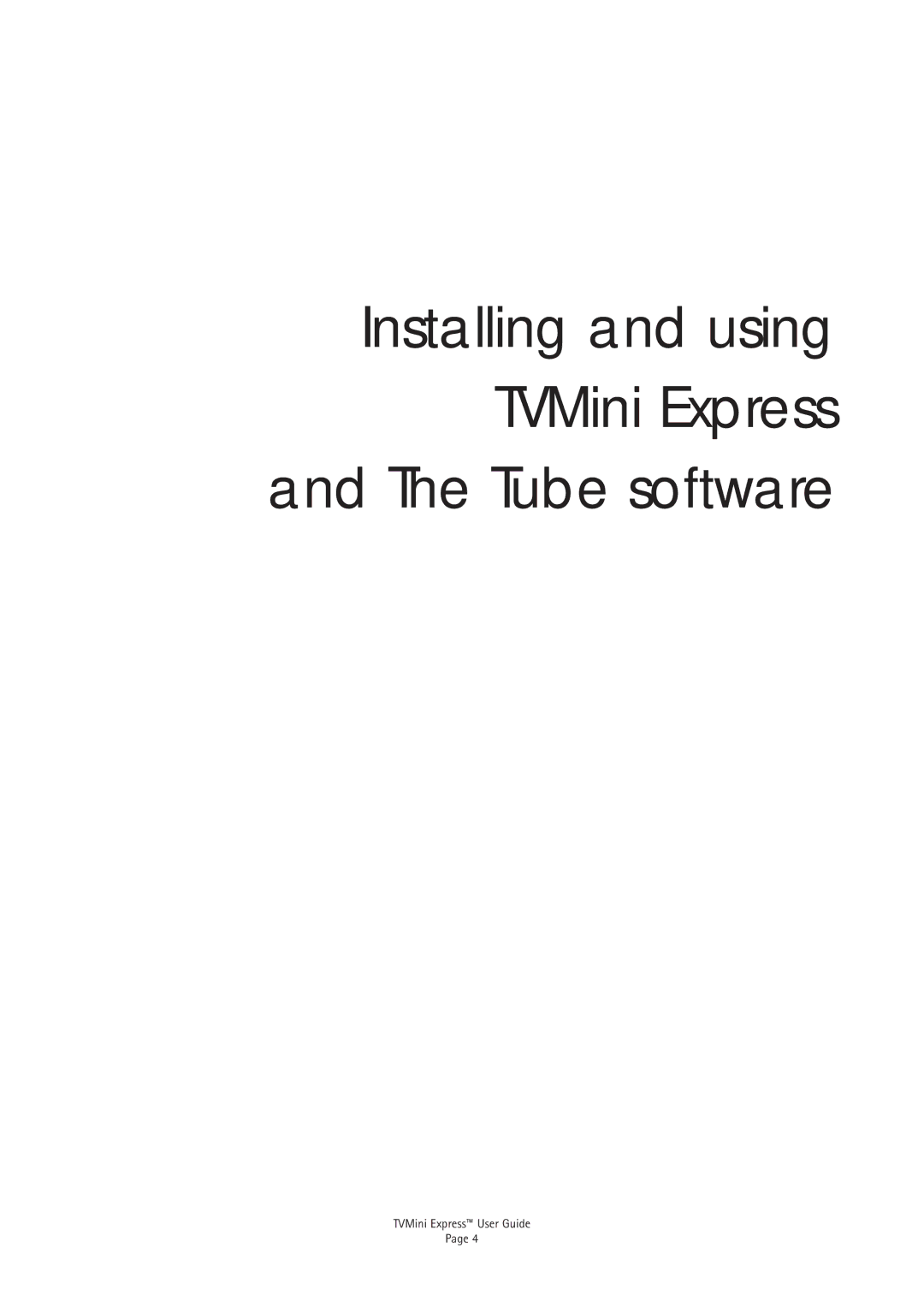 Miglia Technology TVMini Express Adapter manual Installing and using TVMini Express Tube software 