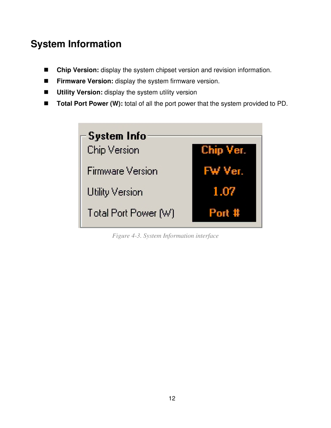 Milan Technology MIL-L800i manual System Information interface 