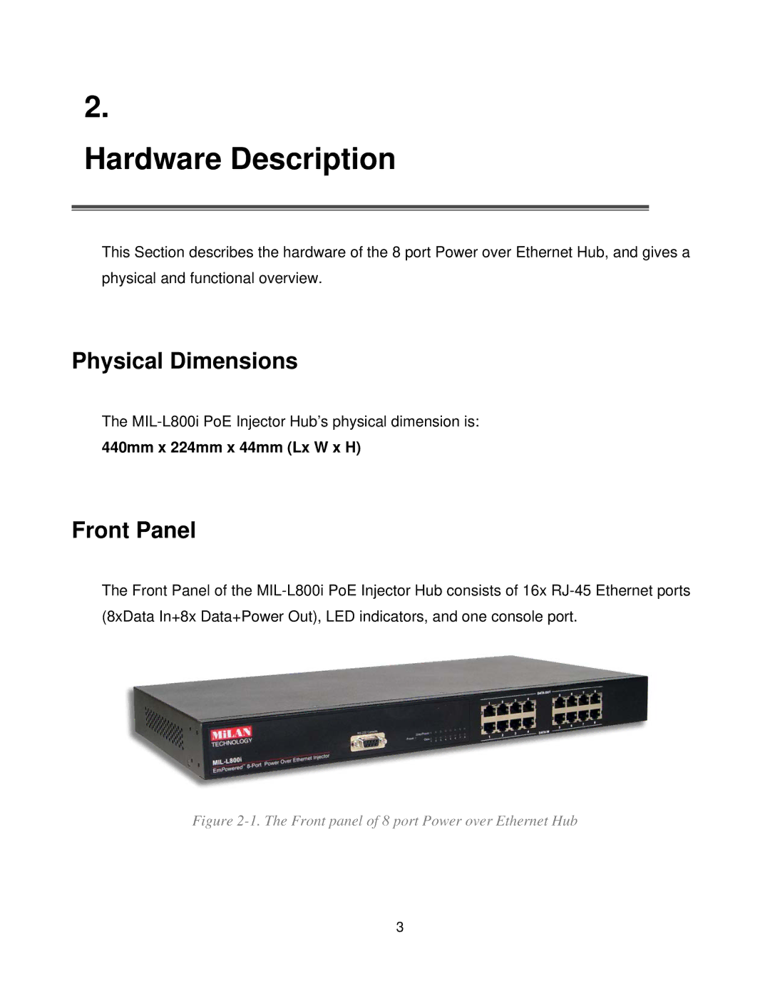 Milan Technology MIL-L800i manual Hardware Description, Physical Dimensions, Front Panel, 440mm x 224mm x 44mm Lx W x H 