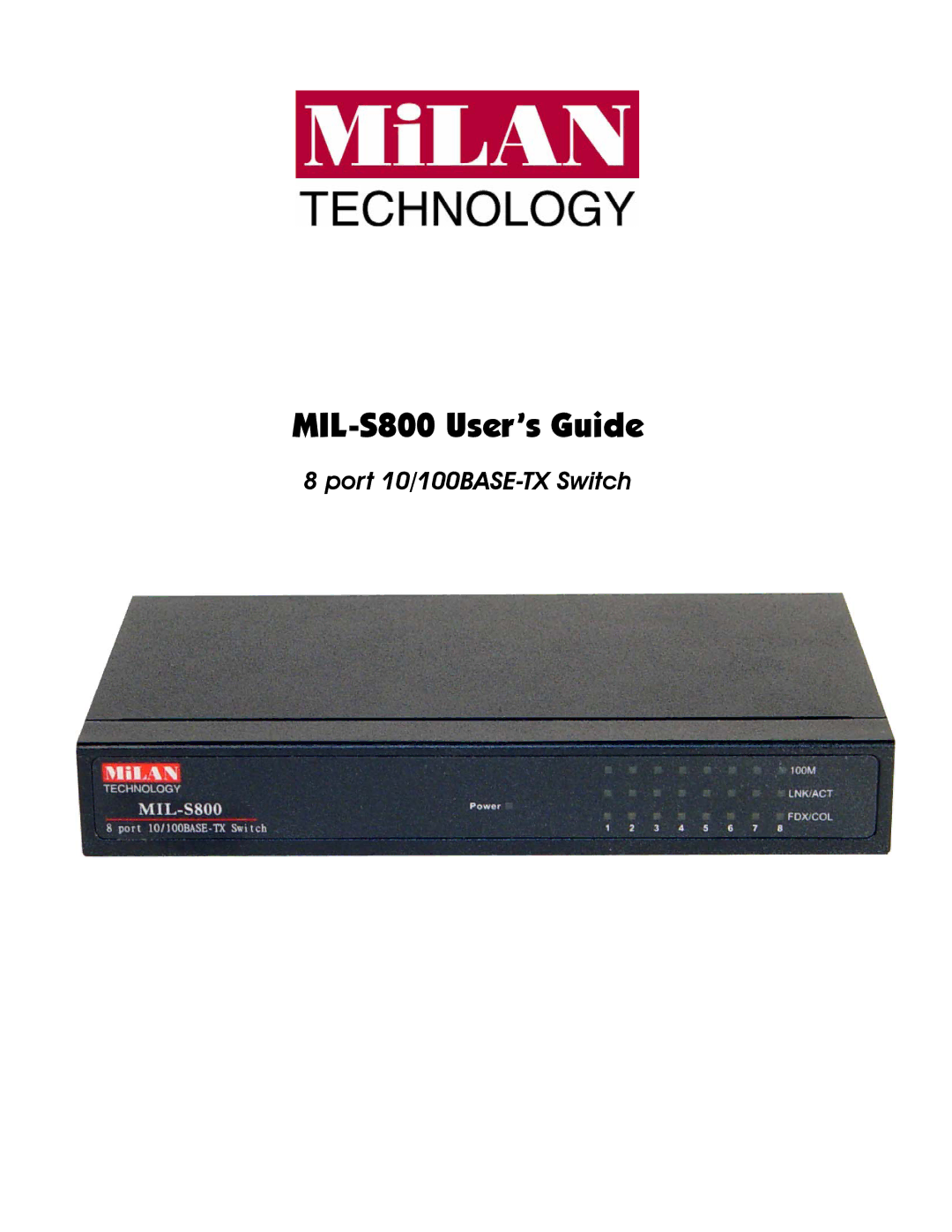 Milan Technology manual MIL-S800 User’s Guide 