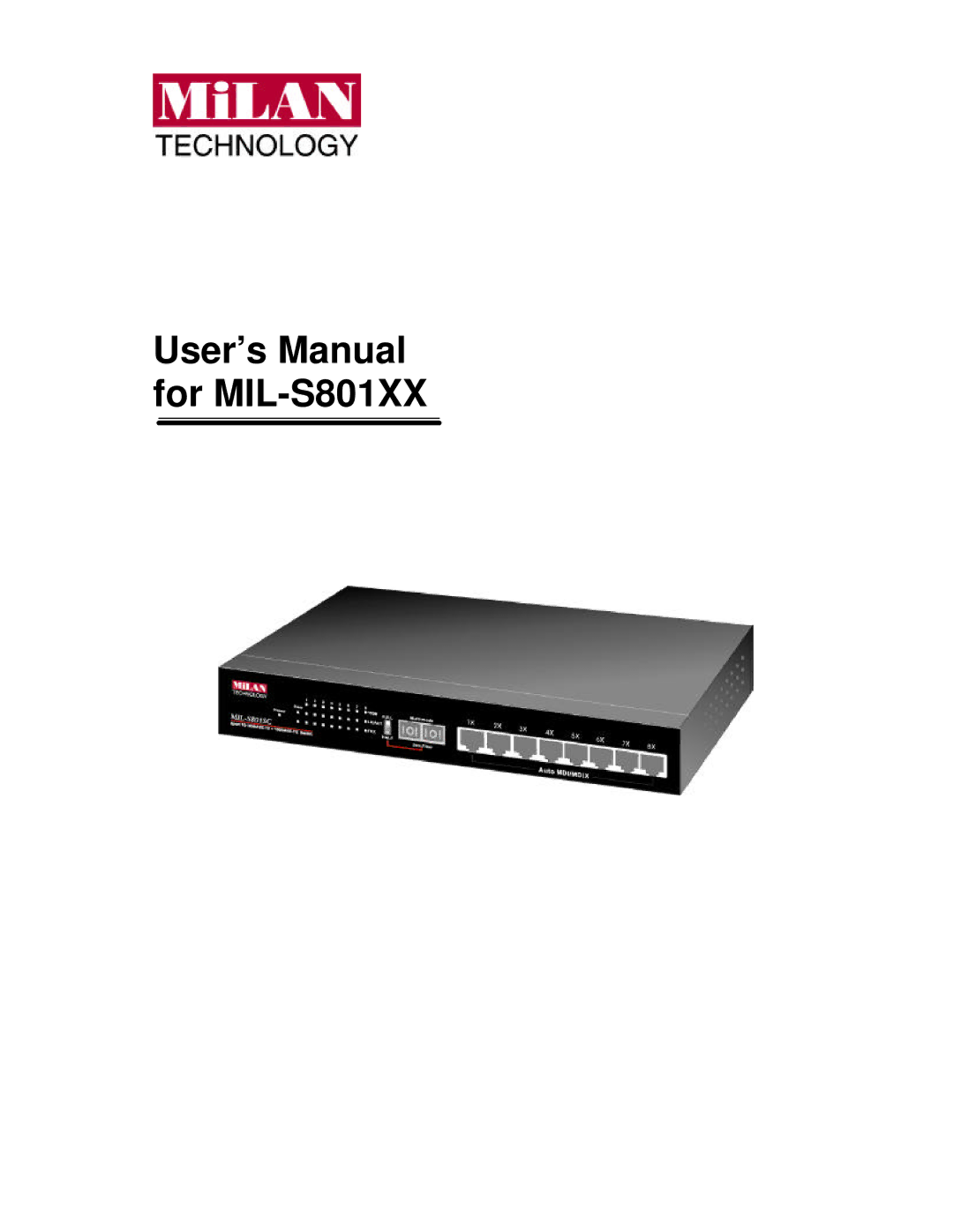 Milan Technology user manual User’s Manual for MIL-S801XX 