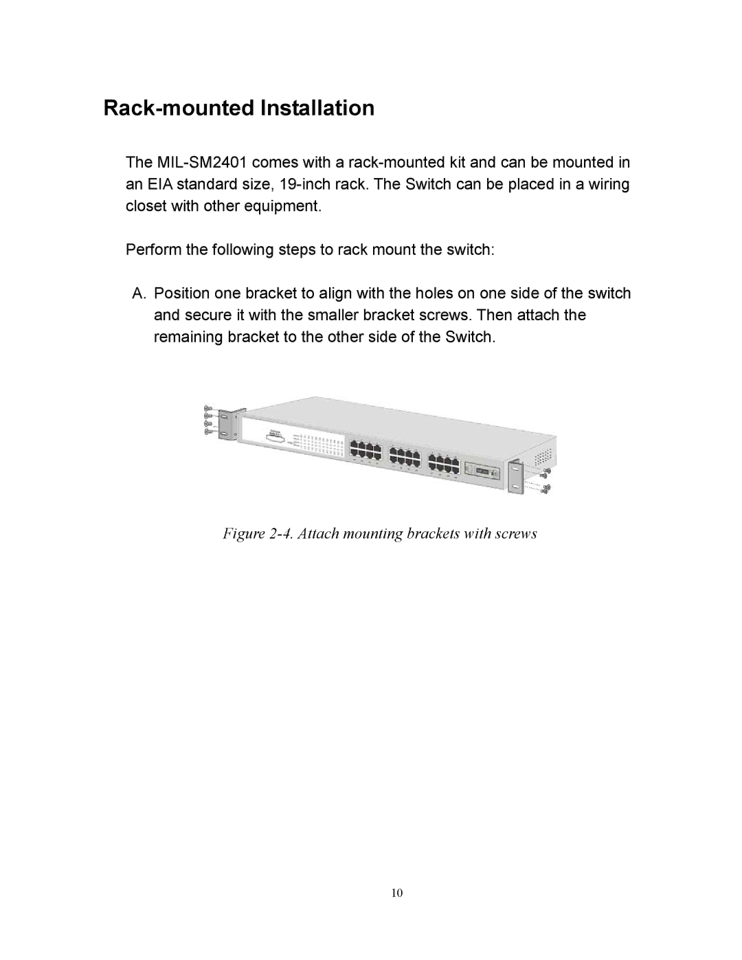 Milan Technology MIL-SM2401M manual Rack-mounted Installation, Attach mounting brackets with screws 