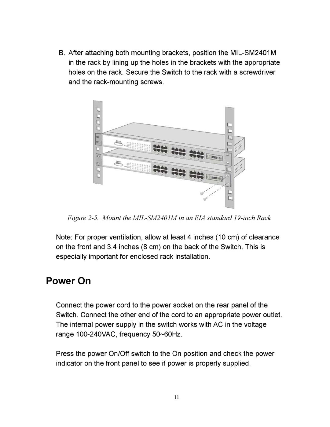 Milan Technology manual Power On, Mount the MIL-SM2401M in an EIA standard 19-inch Rack 