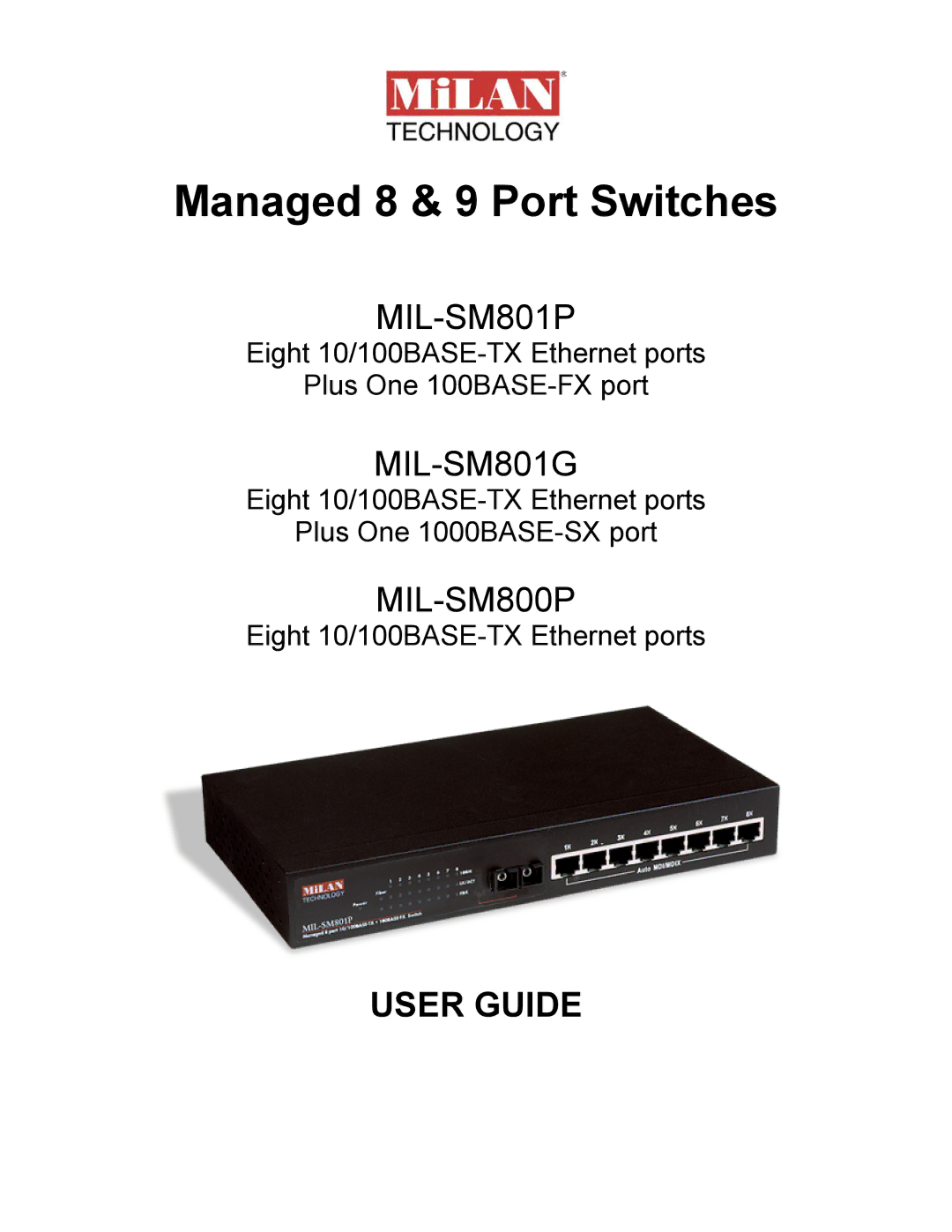 Milan Technology MIL-SM801G, MIL-SM801P, MIL-SM800P manual Managed 8 & 9 Port Switches 