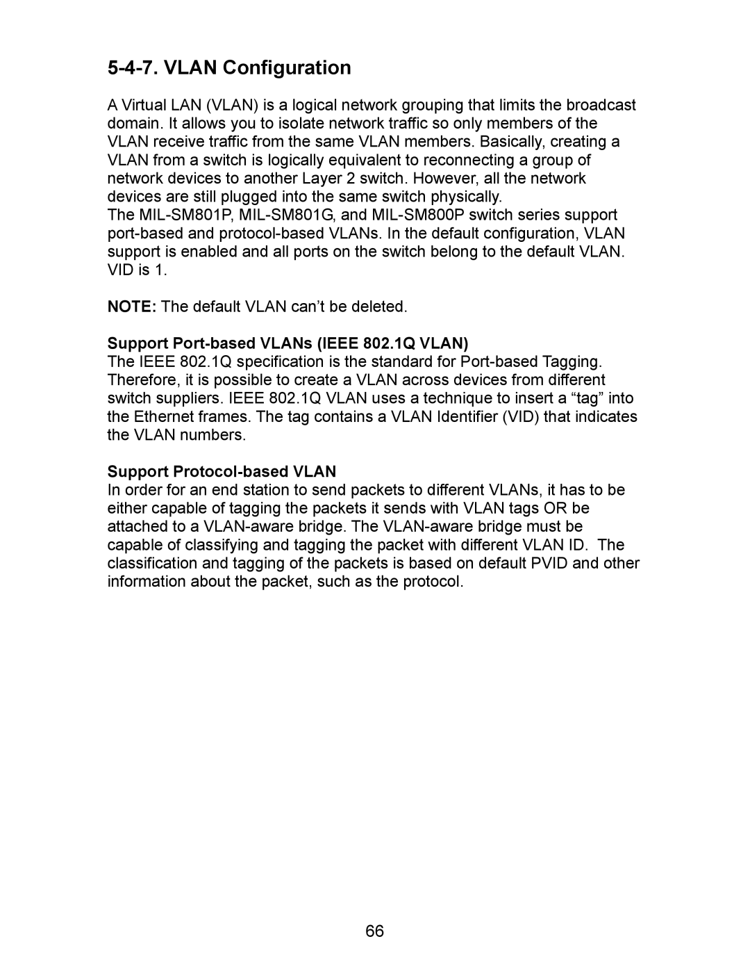 Milan Technology MIL-SM801G, MIL-SM801P, MIL-SM800P Support Port-based VLANs Ieee 802.1Q Vlan, Support Protocol-based Vlan 