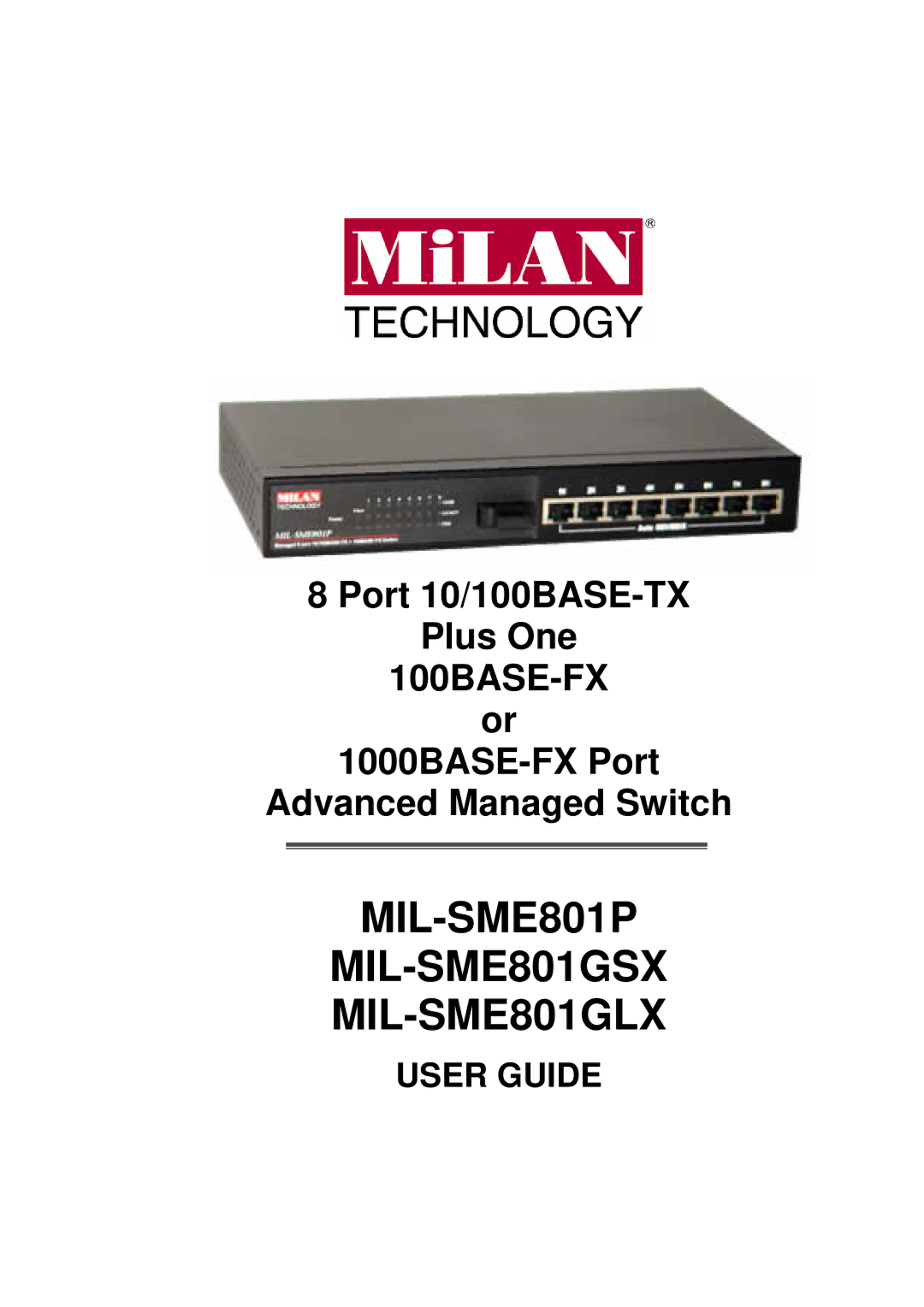 Milan Technology manual MIL-SME801P MIL-SME801GSX MIL-SME801GLX 