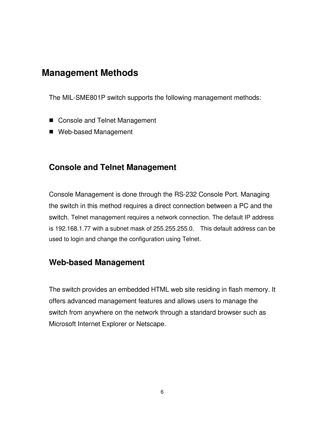 Milan Technology MIL-SME801P, MIL-SME801GLX manual Management Methods, Console and Telnet Management, Web-based Management 