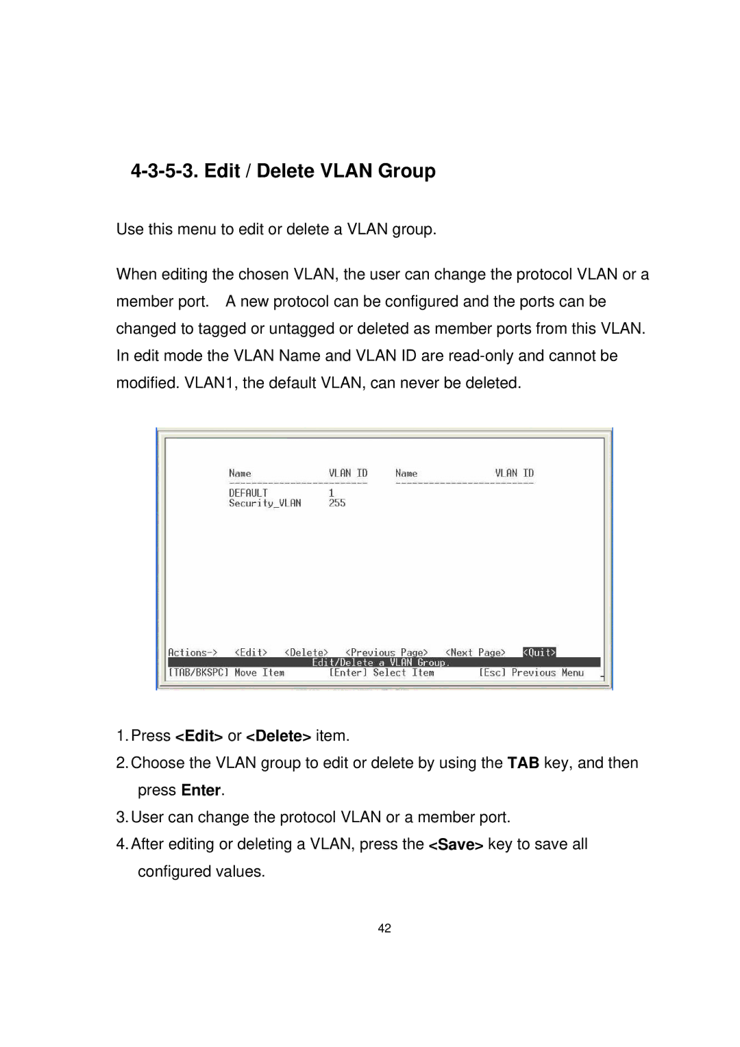 Milan Technology MIL-SME801P, MIL-SME801GLX, MIL-SME801GSX manual Edit / Delete Vlan Group, Press Edit or Delete item 