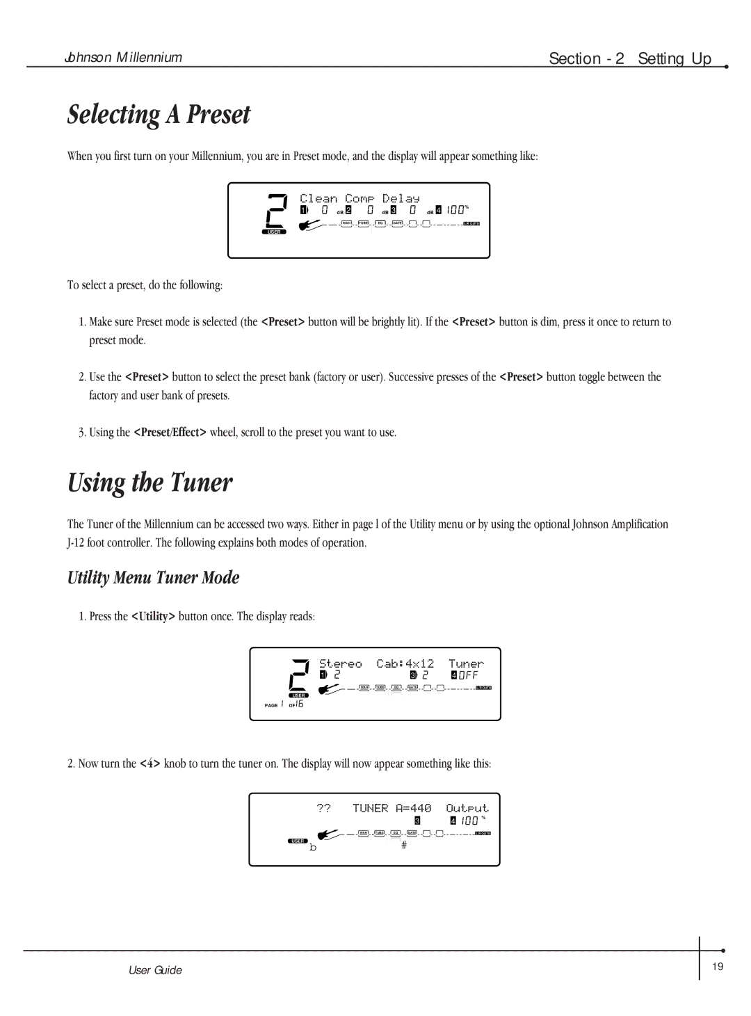 Millennium Enterprises Integrated Modeling Amplifier manual Selecting a Preset, Using the Tuner, Utility Menu Tuner Mode 