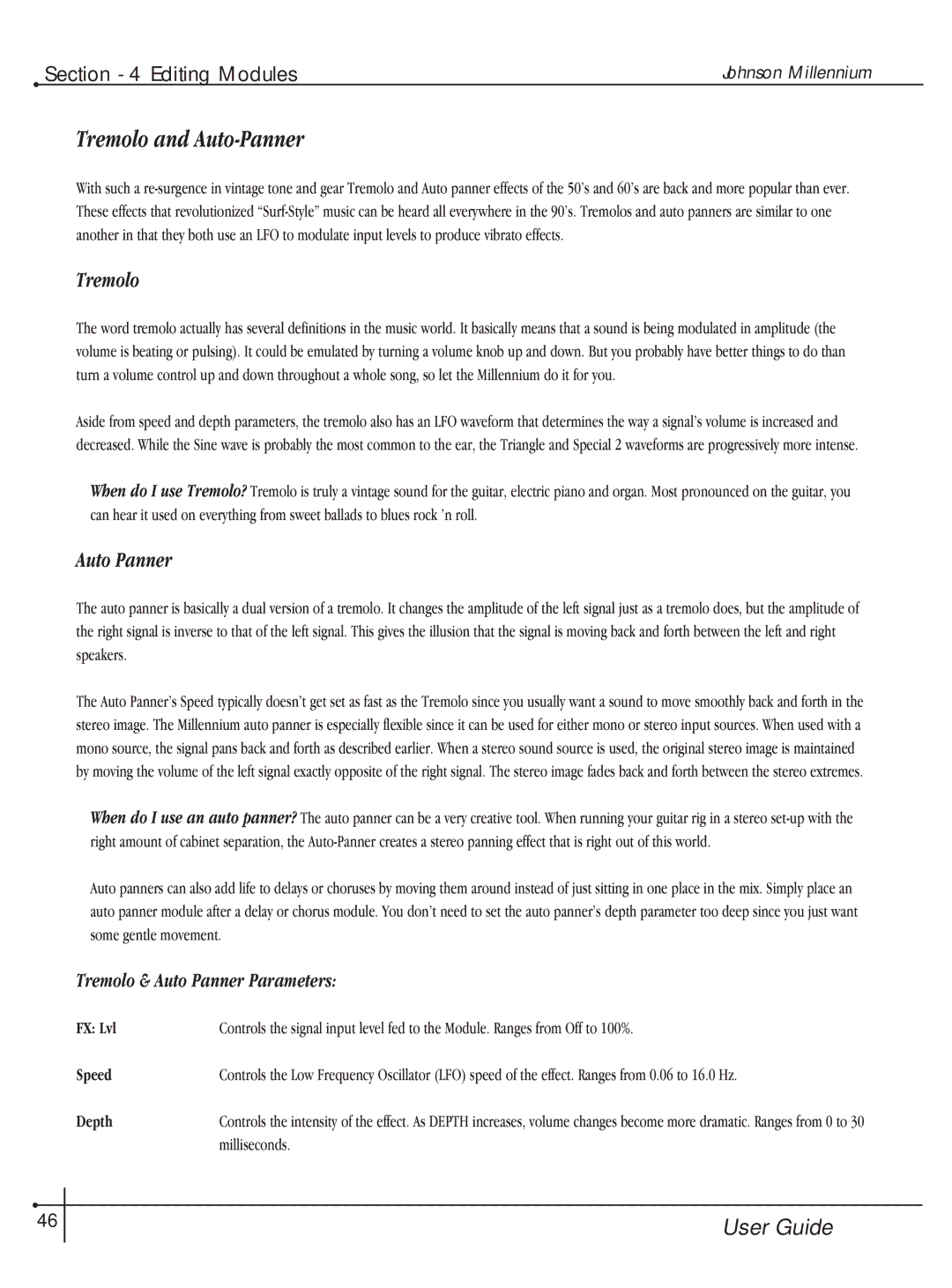Millennium Enterprises Integrated Modeling Amplifier manual Tremolo and Auto-Panner, Auto Panner 