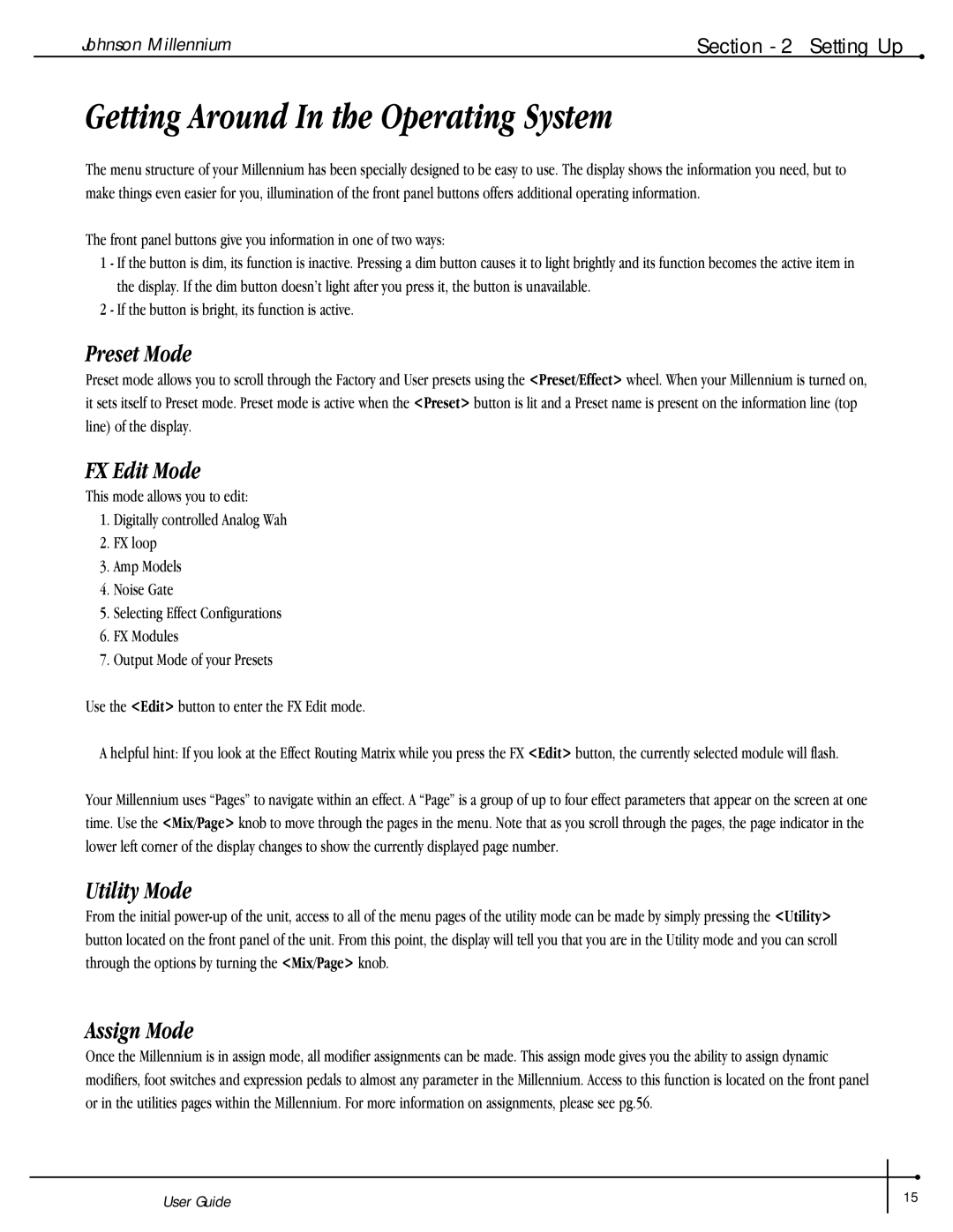 Millennium Enterprises Stereo150 manual Getting Around In the Operating System, Preset Mode, FX Edit Mode, Utility Mode 
