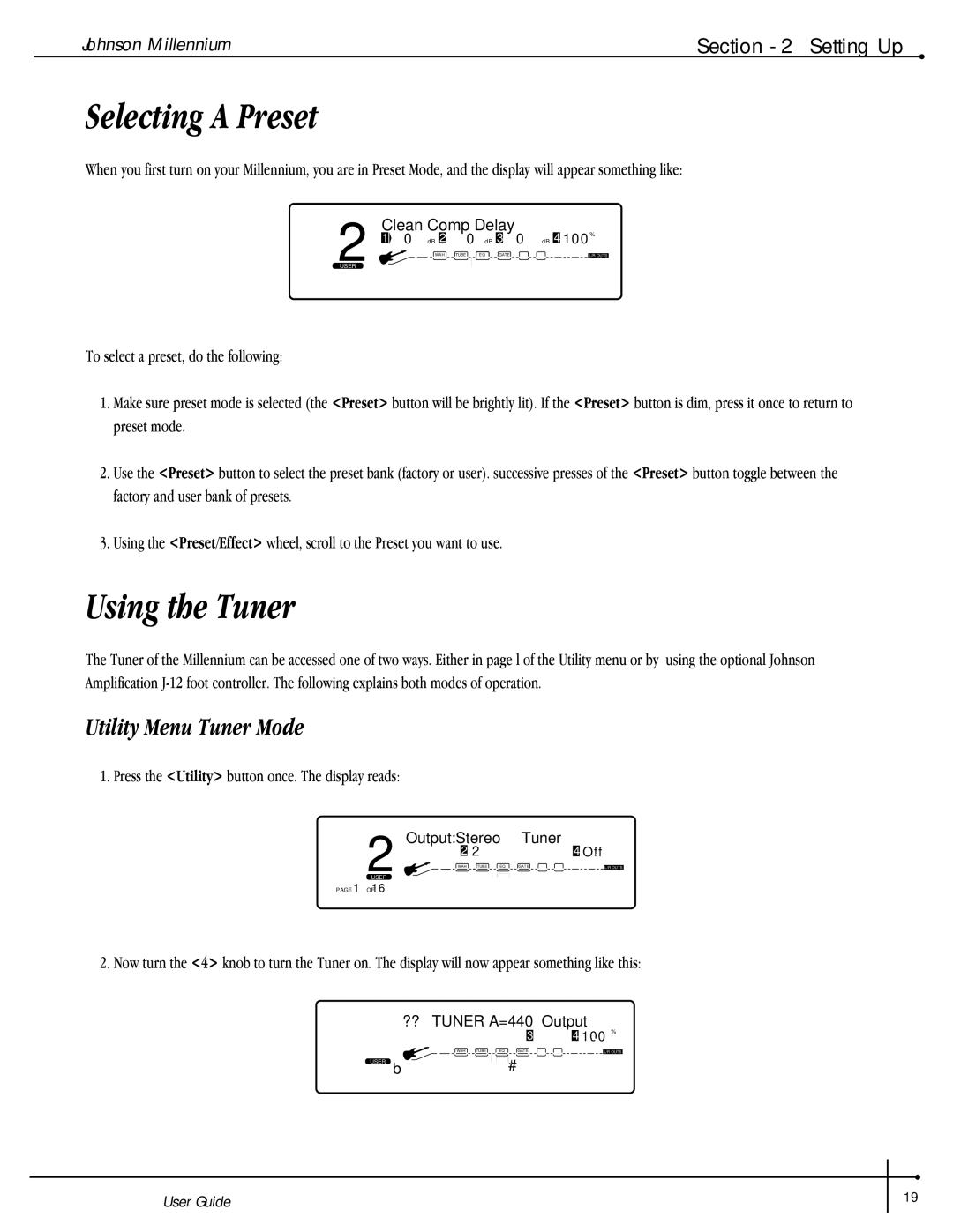 Millennium Enterprises Stereo150 manual Selecting a Preset, Using the Tuner, Utility Menu Tuner Mode 