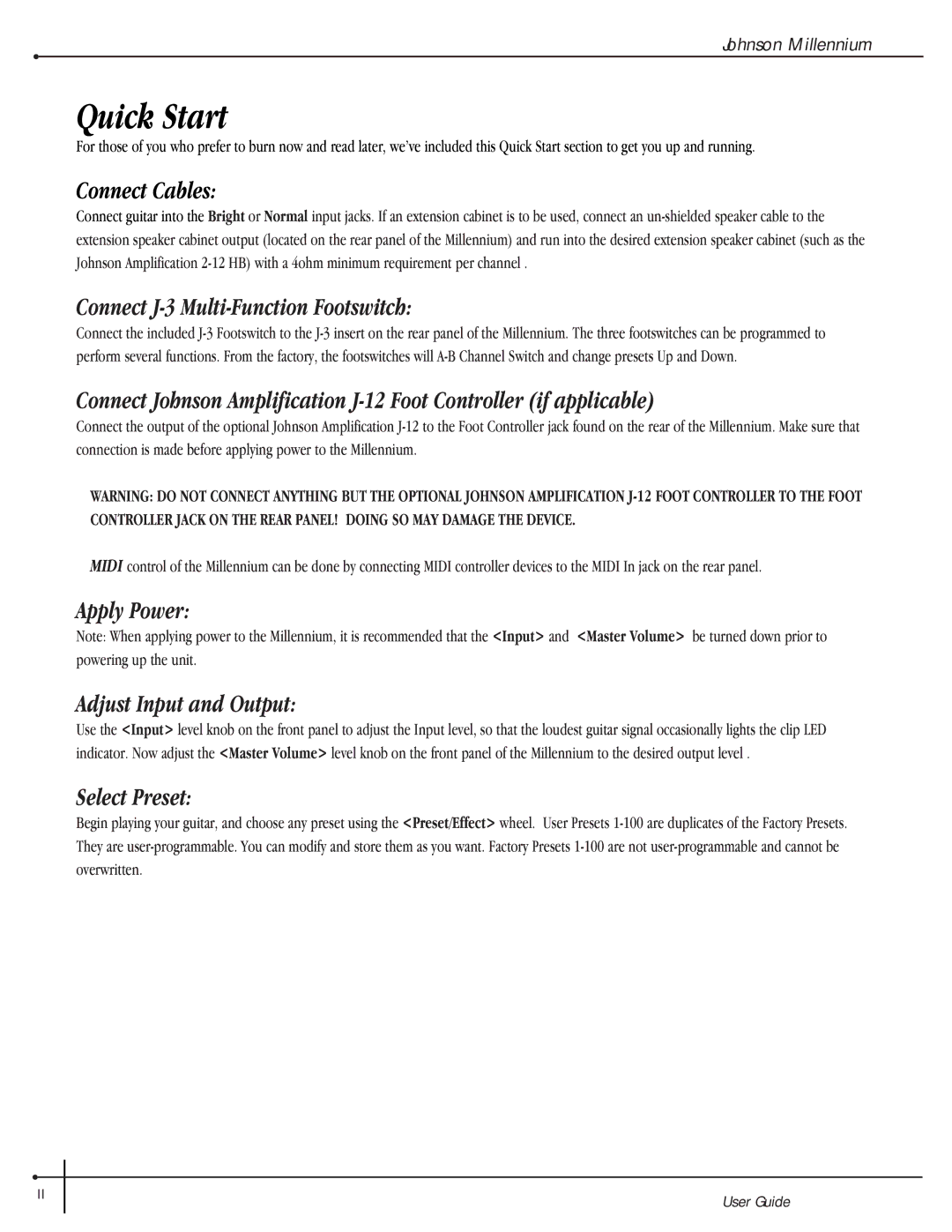 Millennium Enterprises Stereo150 manual Quick Start, Connect Cables, Connect J-3 Multi-Function Footswitch, Select Preset 