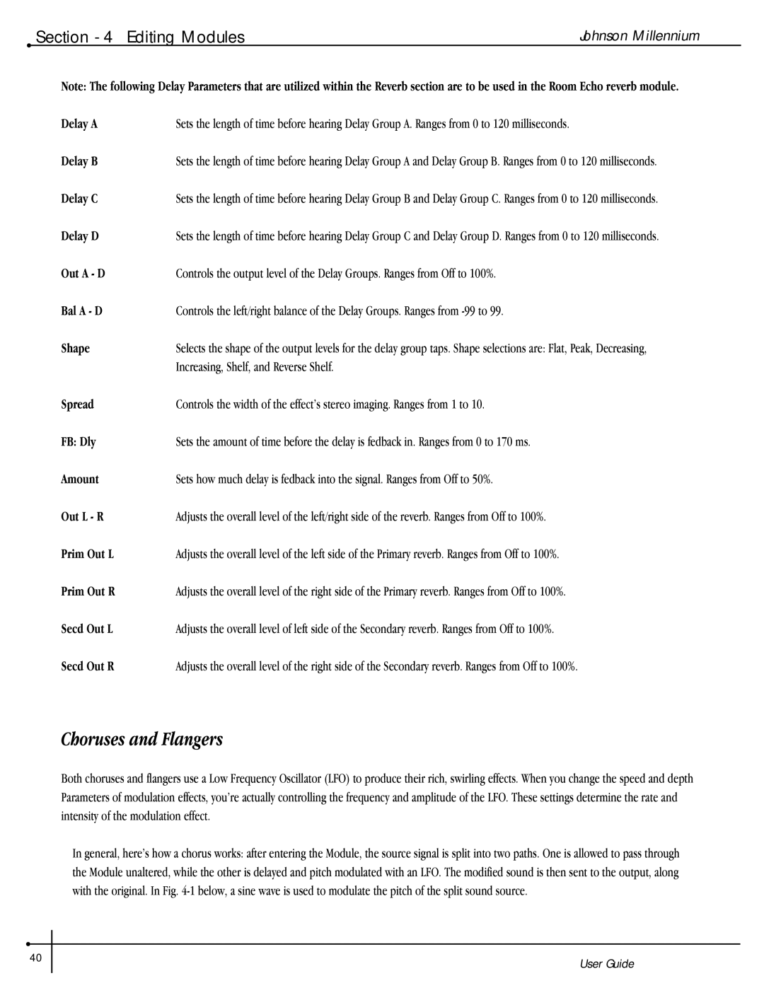 Millennium Enterprises Stereo150 manual Choruses and Flangers 