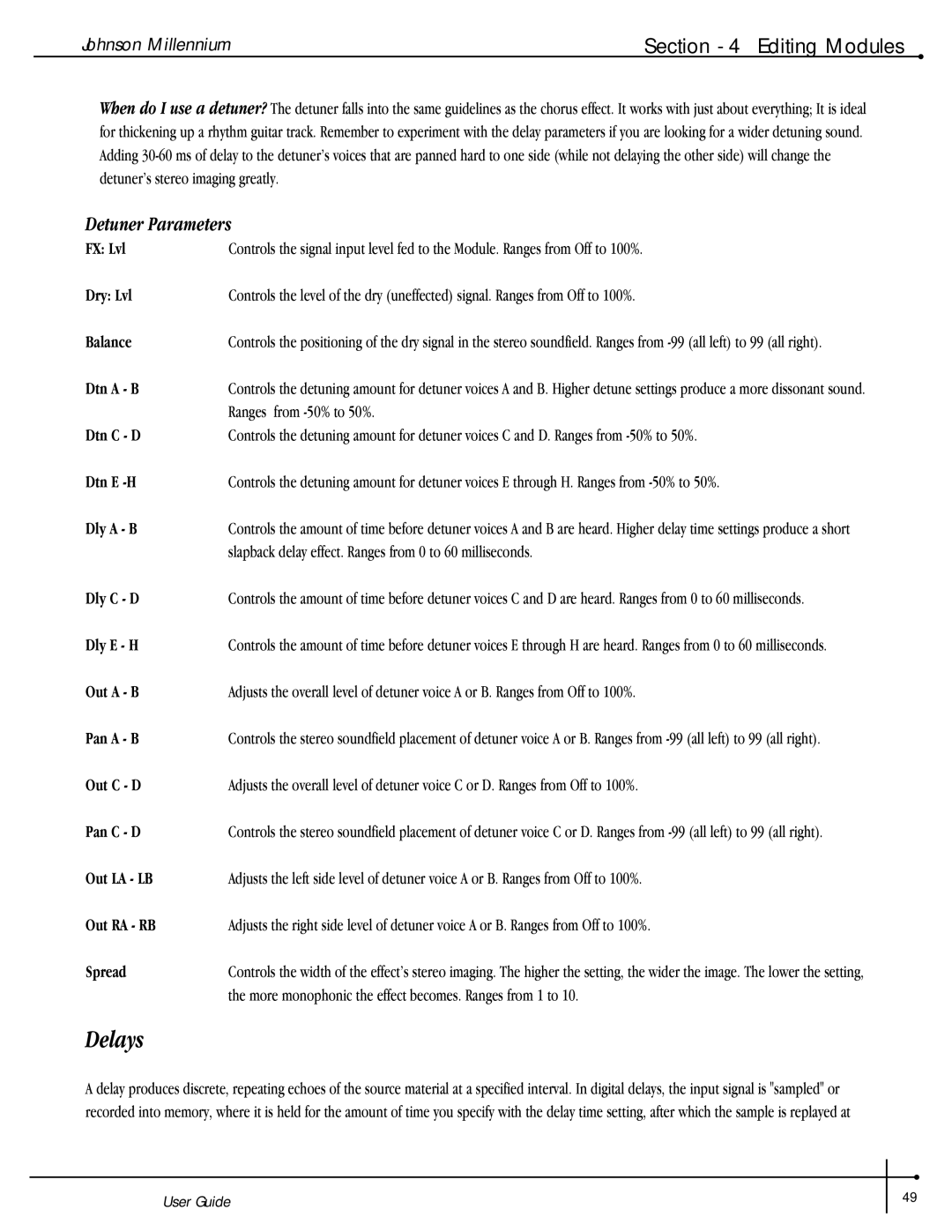 Millennium Enterprises Stereo150 manual Delays, Detuner Parameters, Ranges from -50% to 50% 