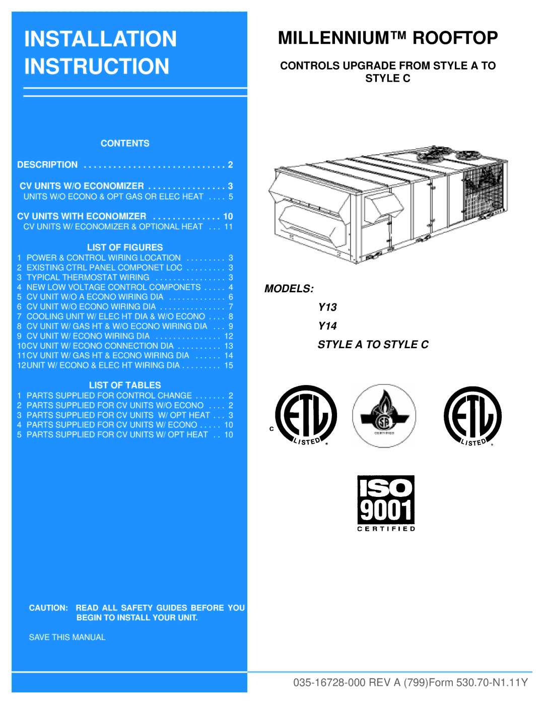 Millennium Enterprises Y14, Y13, STYLE B, STYLE C, STYLE A manual Installation Instruction 