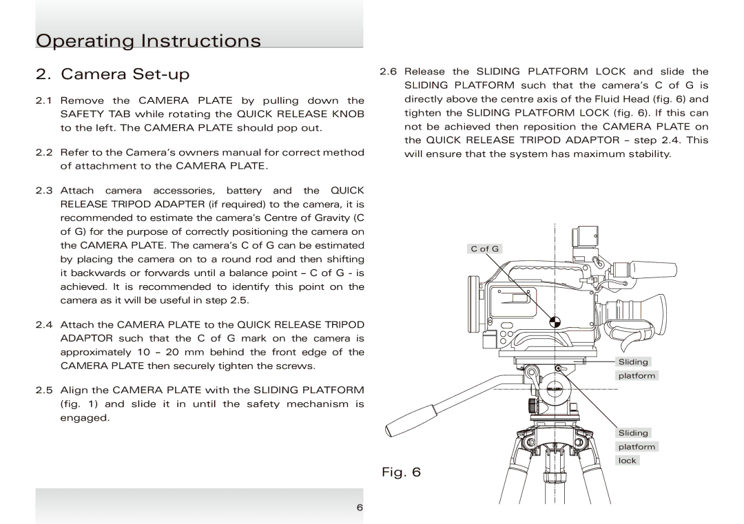 Miller Camera Support 1025 manual Camera Set-up 