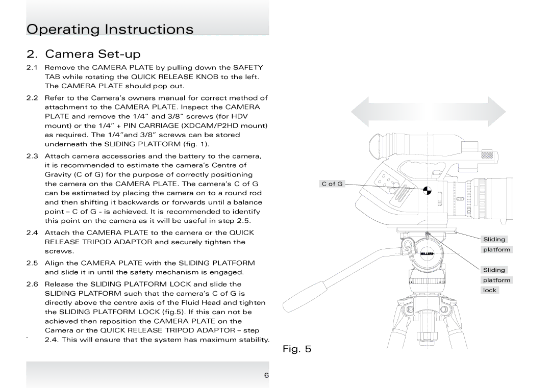 Miller Camera Support 1036 manual Camera Set-up 