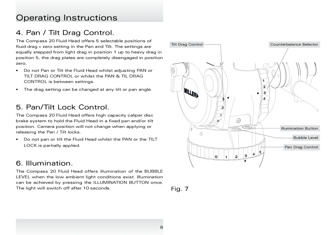 Miller Camera Support 1036 manual Pan / Tilt Drag Control, Pan/Tilt Lock Control, Illumination 