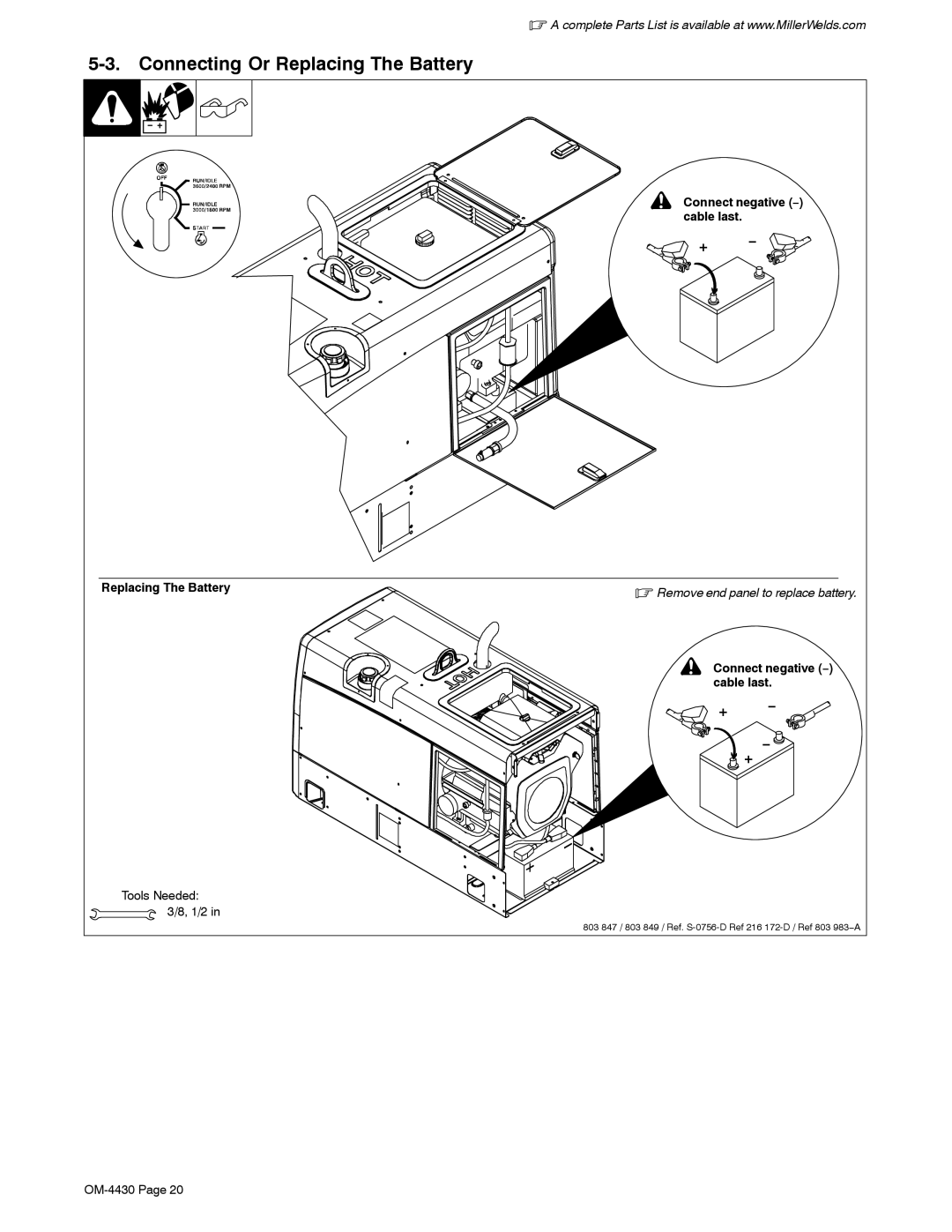 Miller Electric 280 NT manual Connecting Or Replacing The Battery, +, Connect negative − cable last, Tools Needed 3/8, 1/2 