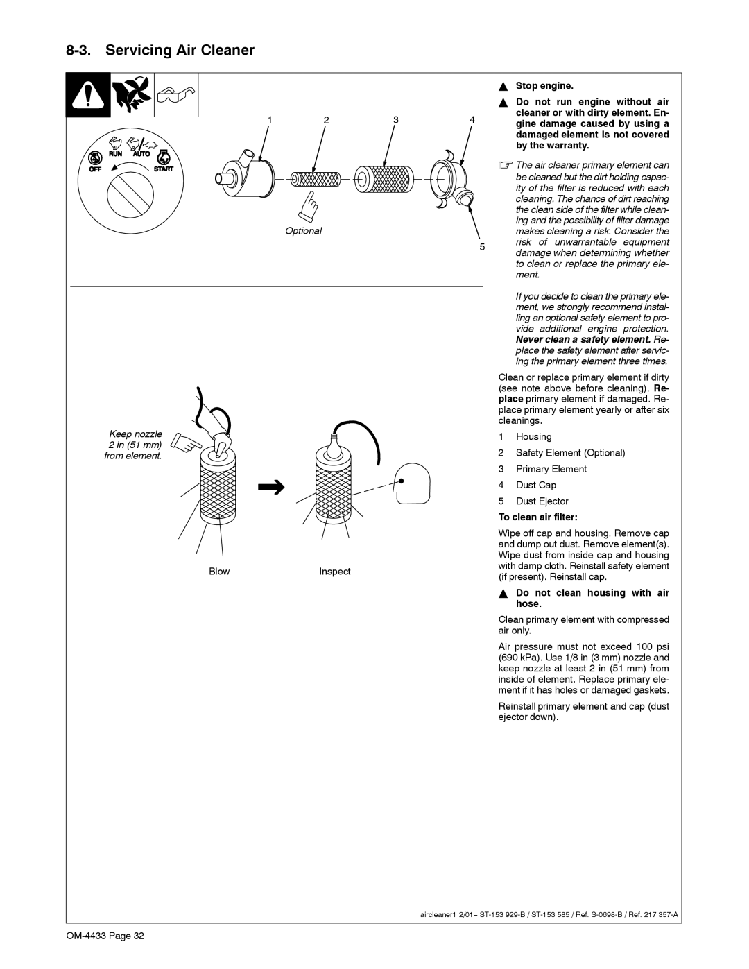 Miller Electric 300 P manual Servicing Air Cleaner, Do not run engine without air, By the warranty, To clean air filter 