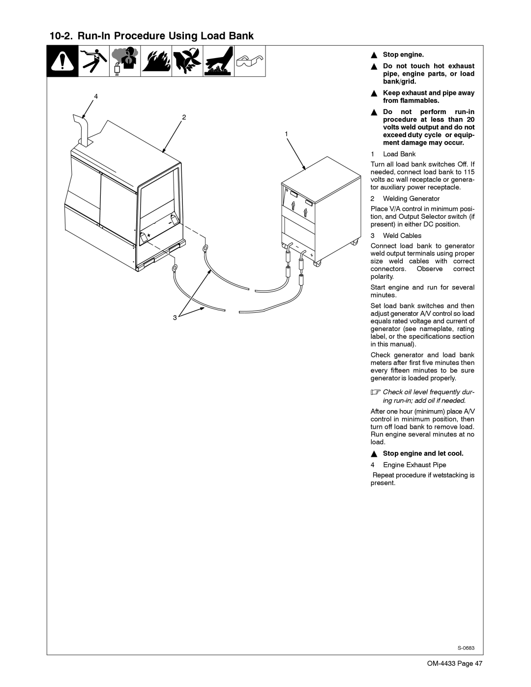 Miller Electric 300 P manual Run-In Procedure Using Load Bank, Stop engine Do not touch hot exhaust, Procedure at less than 