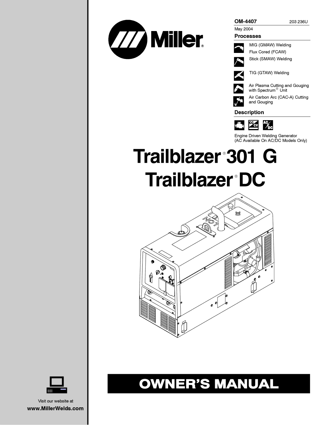 Miller Electric Trailblazer DC, 301 G, DC manual OM-4407203 236U, Processes, Description 