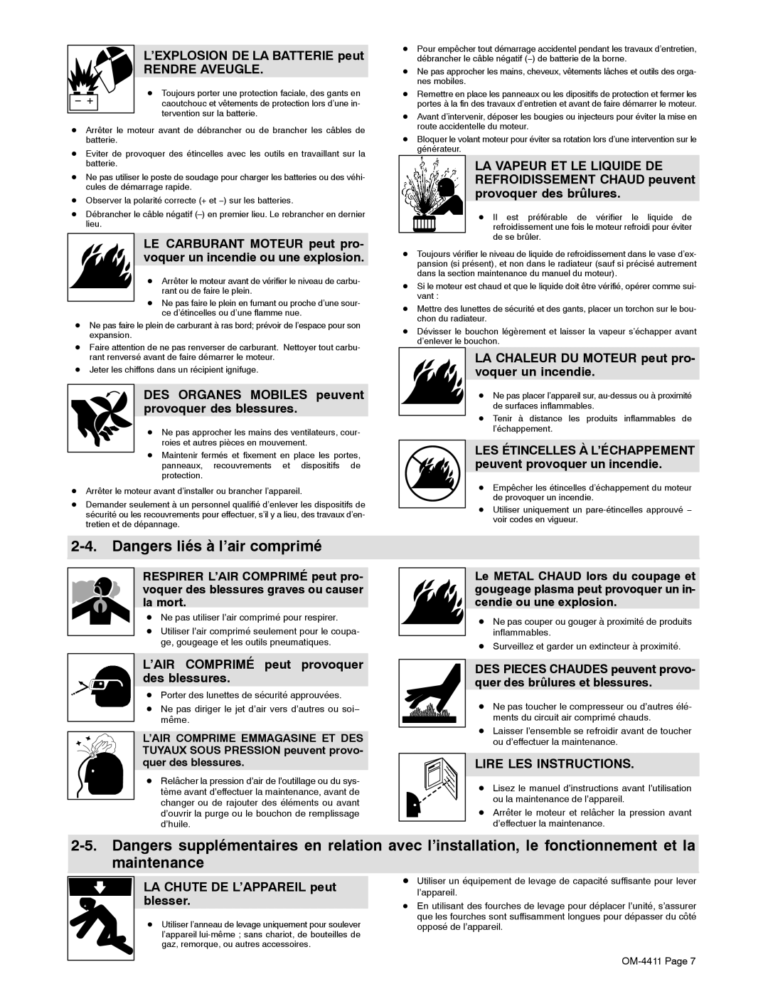 Miller Electric 301 G manual ’EXPLOSION DE LA Batterie peut, DES Organes Mobiles peuvent provoquer des blessures 