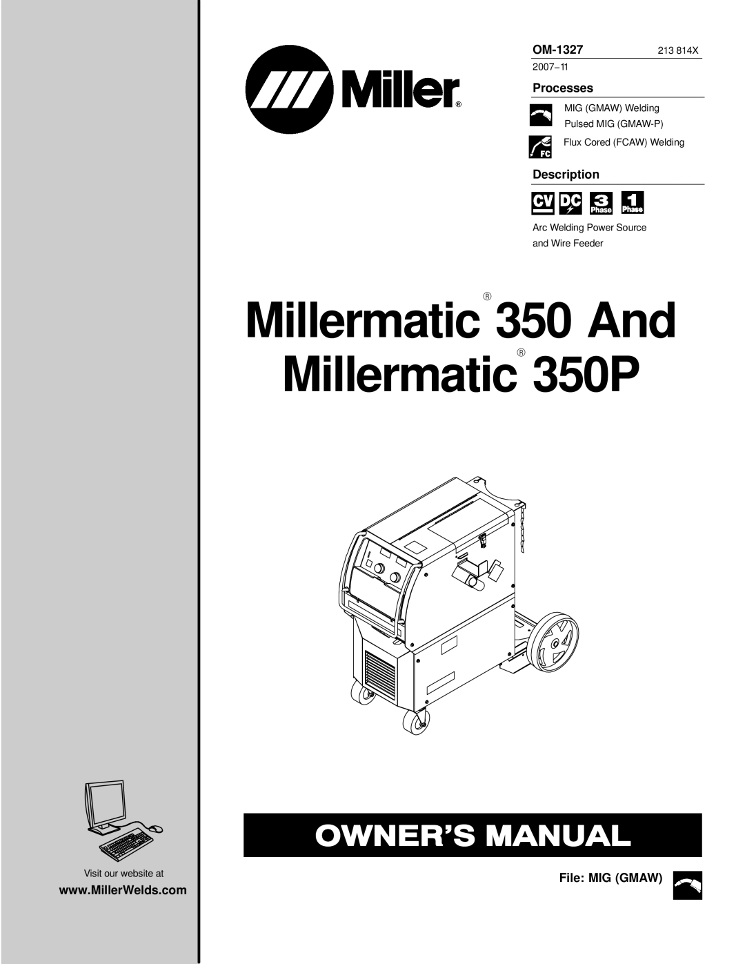 Miller Electric Millermatic 350, 350, 350P manual OM-1327, Processes, Description, File MIG Gmaw 