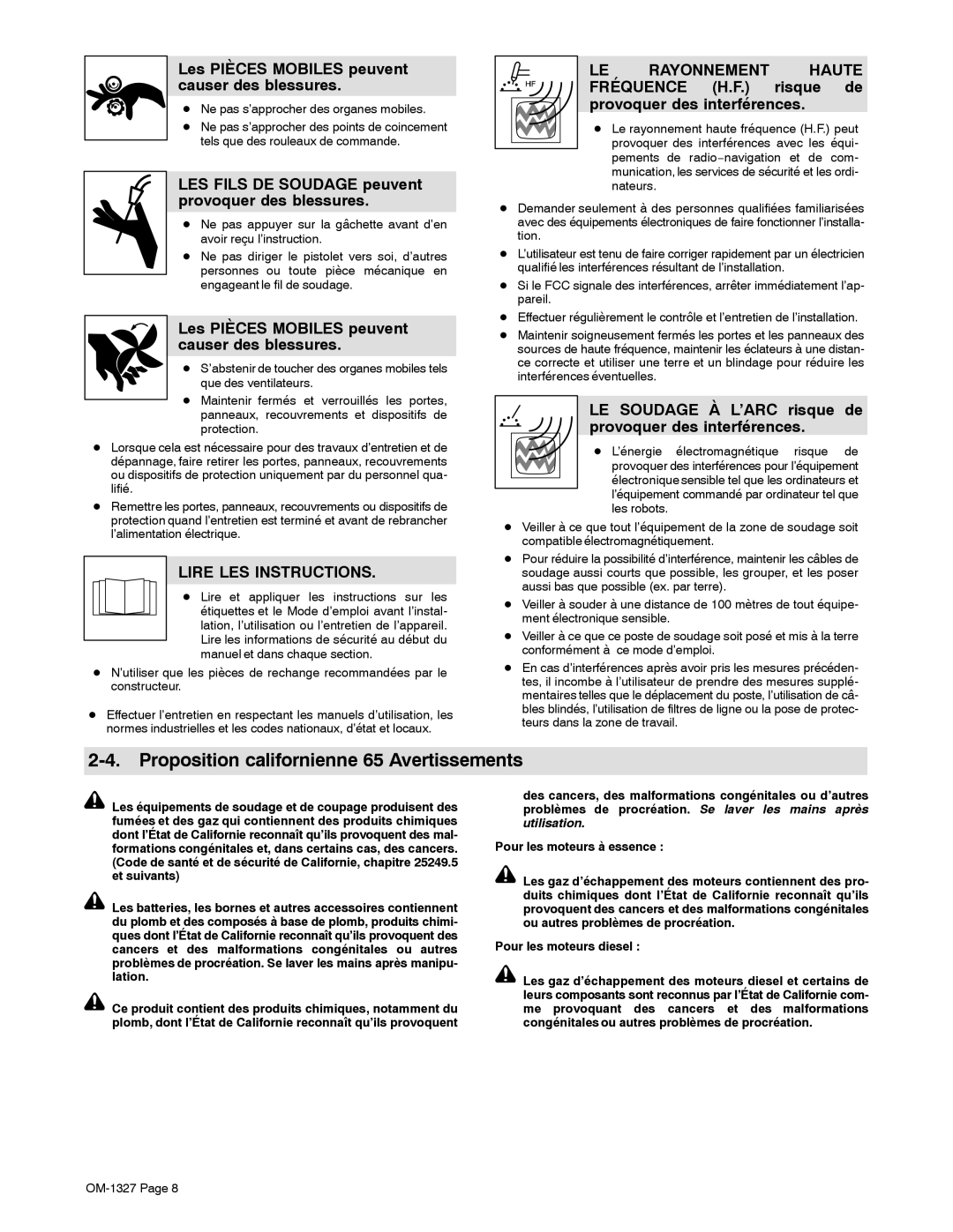 Miller Electric 350P manual Proposition californienne 65 Avertissements, Les Pièces Mobiles peuvent causer des blessures 