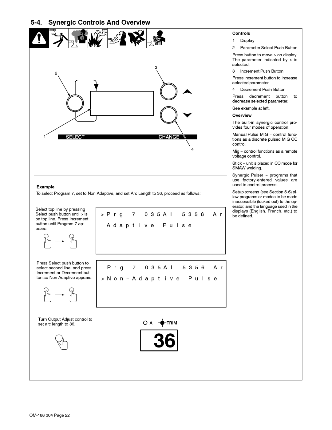 Miller Electric 230Volt, 575Volt Synergic Controls And Overview, Example, Turn Output Adjust control to set arc length to 