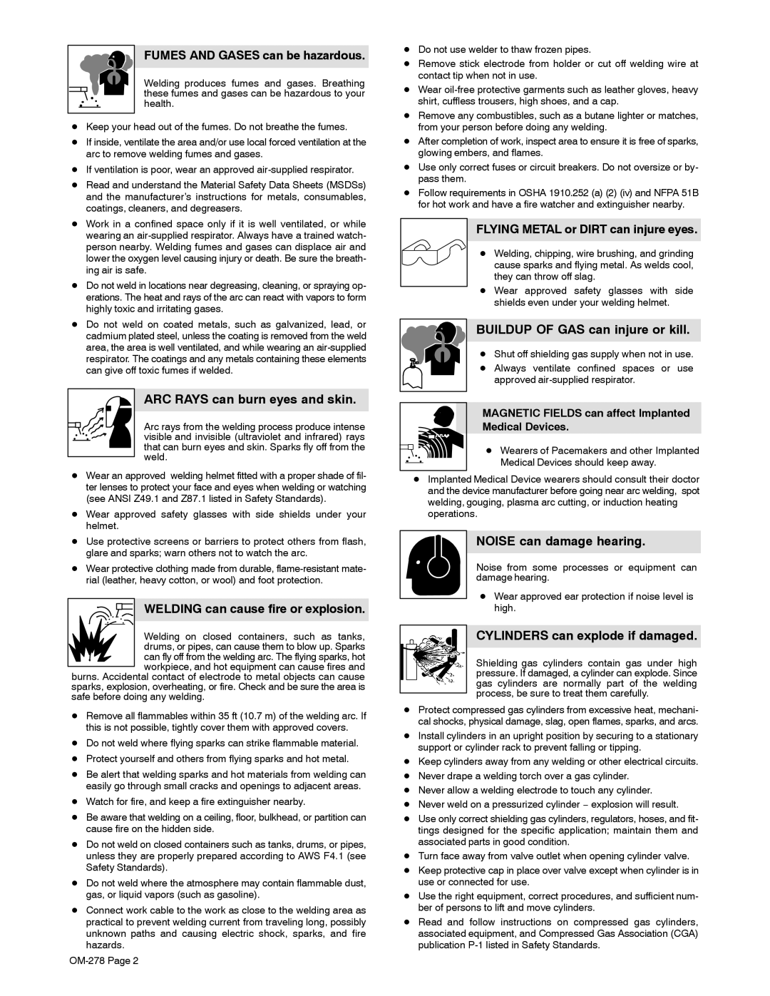 Miller Electric 652 Fumes and Gases can be hazardous, ARC Rays can burn eyes and skin, Welding can cause fire or explosion 