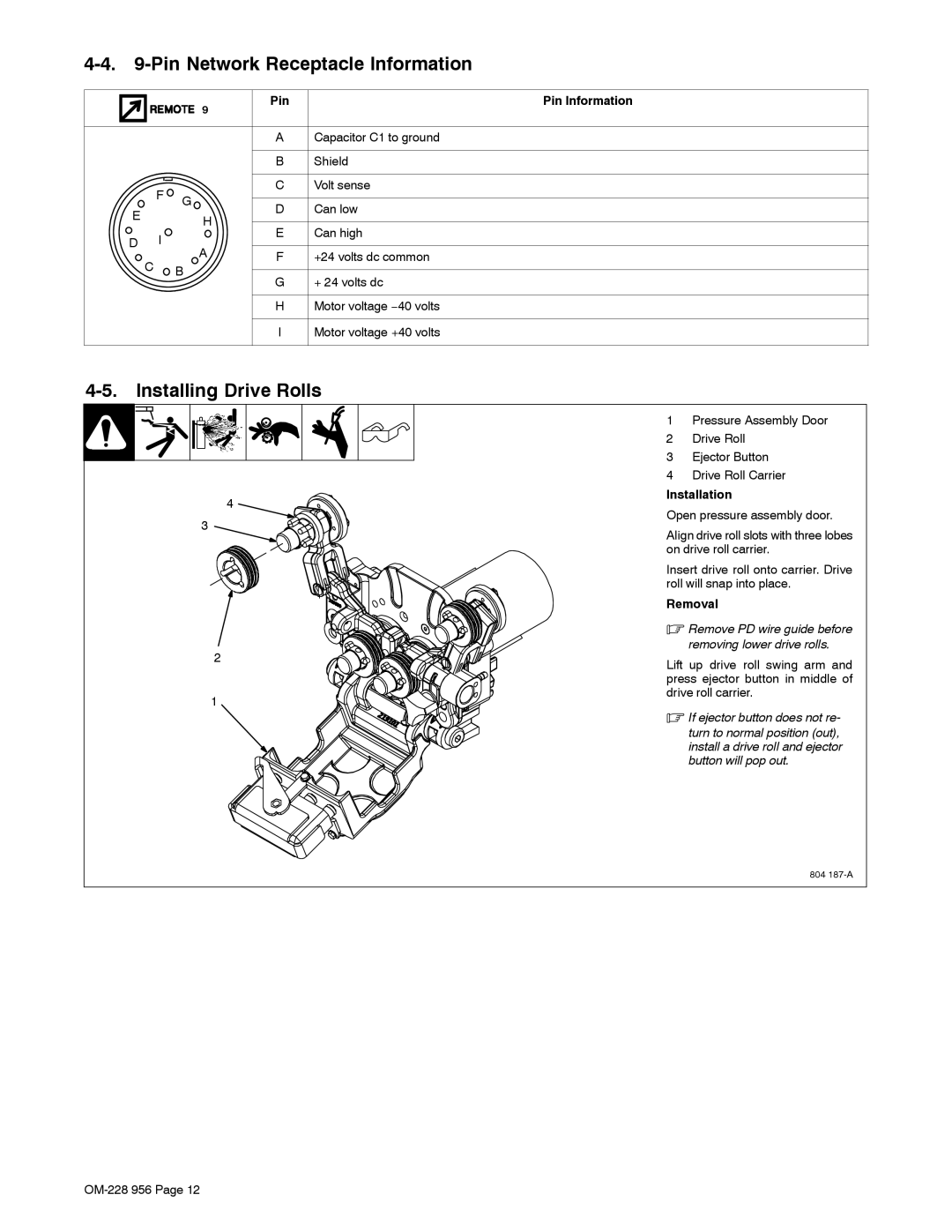 Miller Electric 75 manual Pin Network Receptacle Information, Installing Drive Rolls, Installation, Removal 