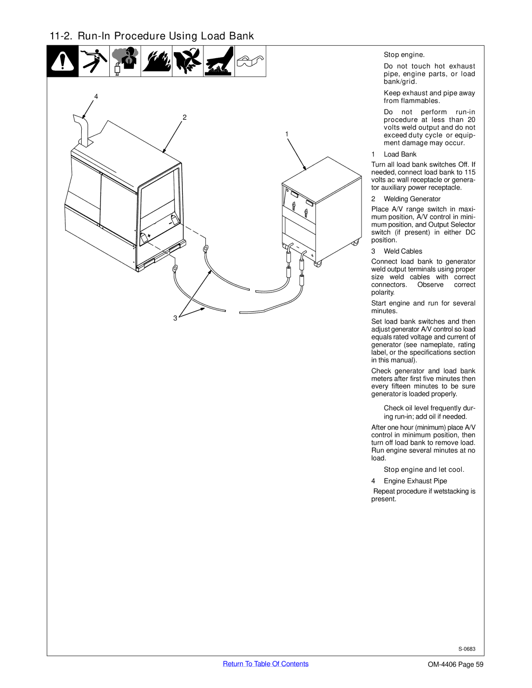 Miller Electric Big 40 CAT Run-In Procedure Using Load Bank, Stop engine Do not touch hot exhaust, Procedure at less than 