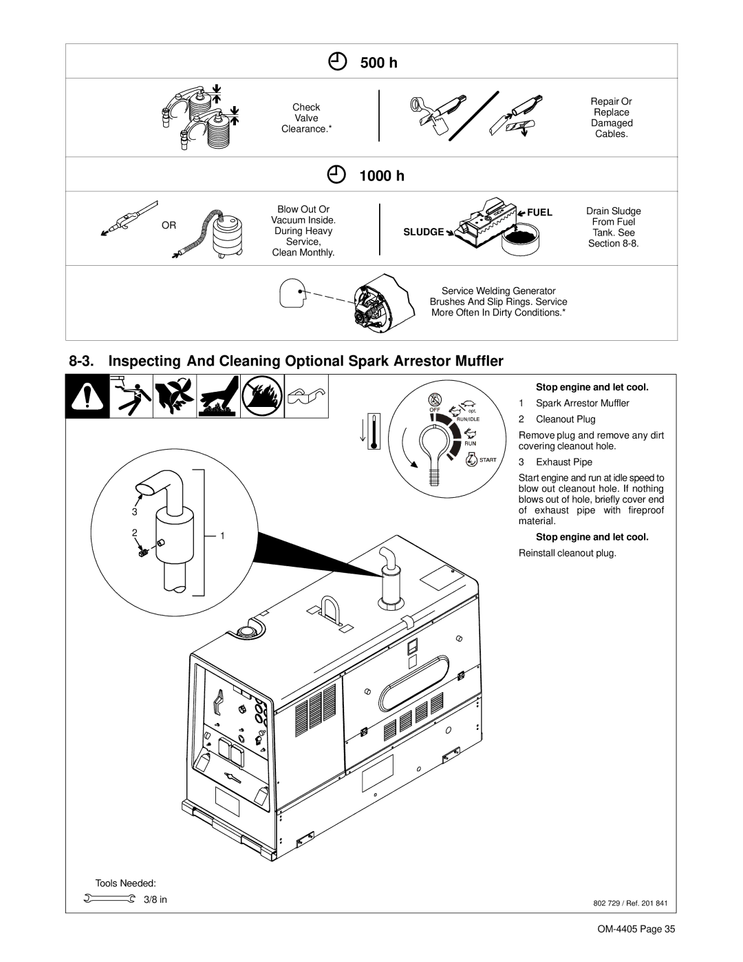 Miller Electric Big 40 WG 500 h, 1000 h, Inspecting And Cleaning Optional Spark Arrestor Muffler, Stop engine and let cool 