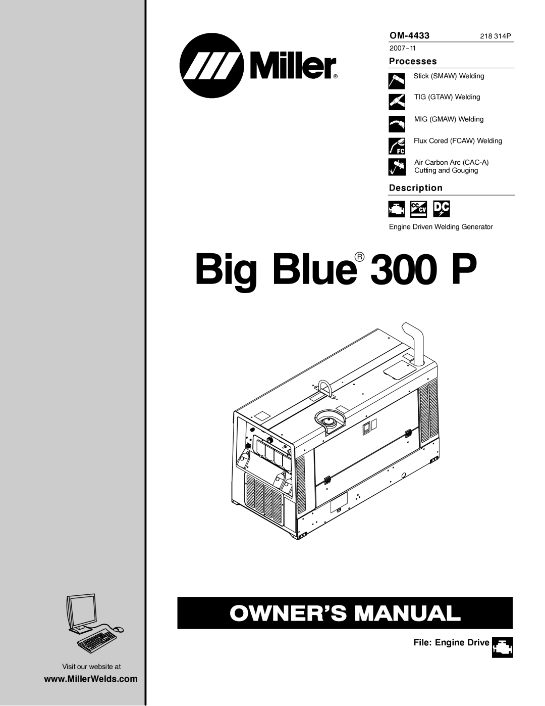 Miller Electric Big Blue 300 manual OM-4433218 314P, Processes, Description, File Engine Drive 