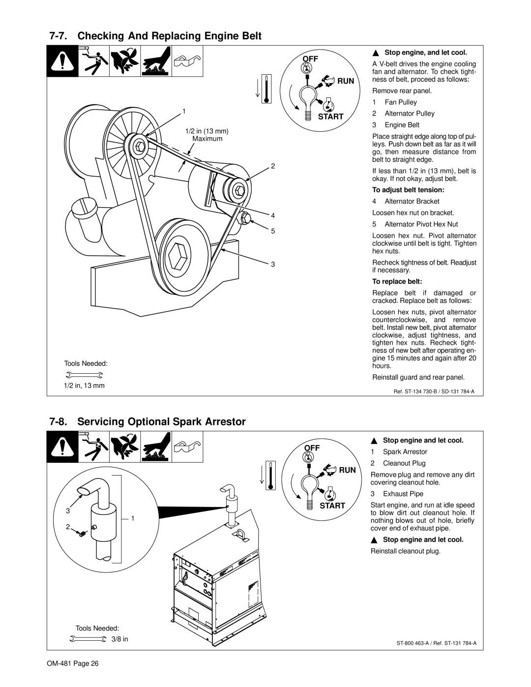 Miller Electric Big Blue 600D manual Checking And Replacing Engine Belt, Servicing Optional Spark Arrestor, To replace belt 