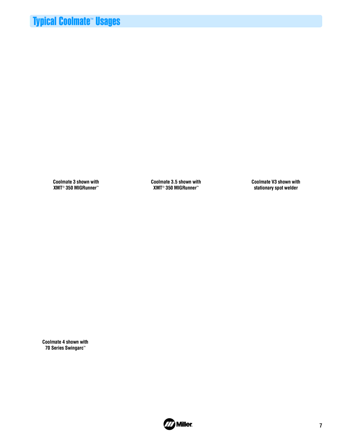 Miller Electric Coolmate 3.5 manual Coolmate 3 shown with, XMT 350 MIGRunner, Coolmate 4 shown with Series Swingarc 