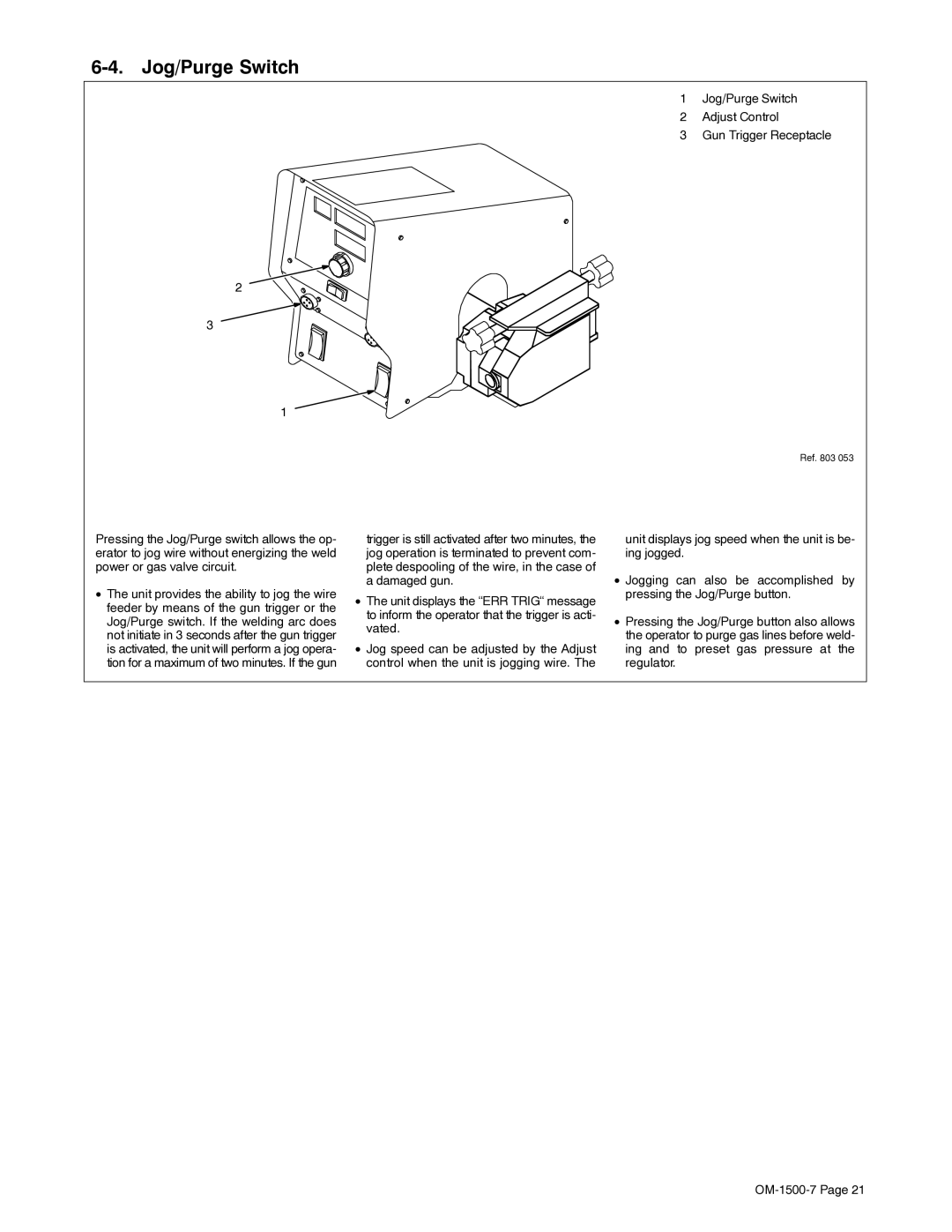 Miller Electric D-74DX manual Jog/Purge Switch 