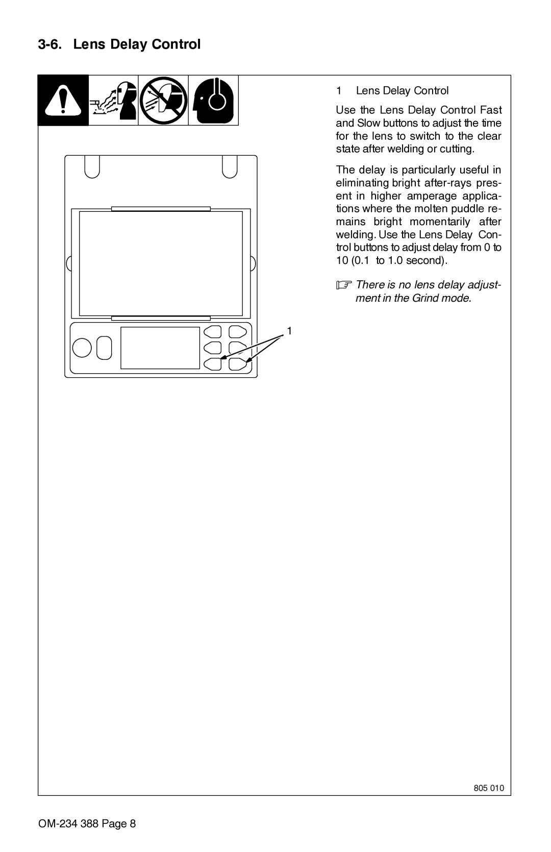 Miller Electric Digital Elitet manual Lens Delay Control, There is no lens delay adjust- ment in the Grind mode 