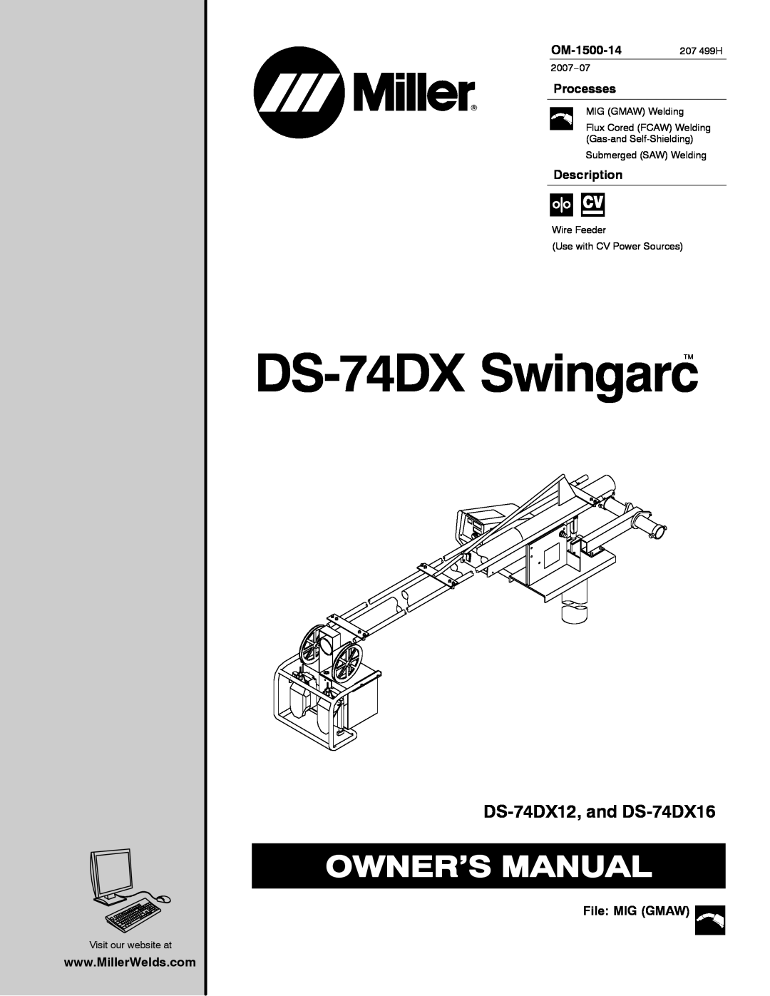 Miller Electric manual DS-74DX Swingarc, DS-74DX12, and DS-74DX16, OM-1500-14 207 499H, Processes, Description 