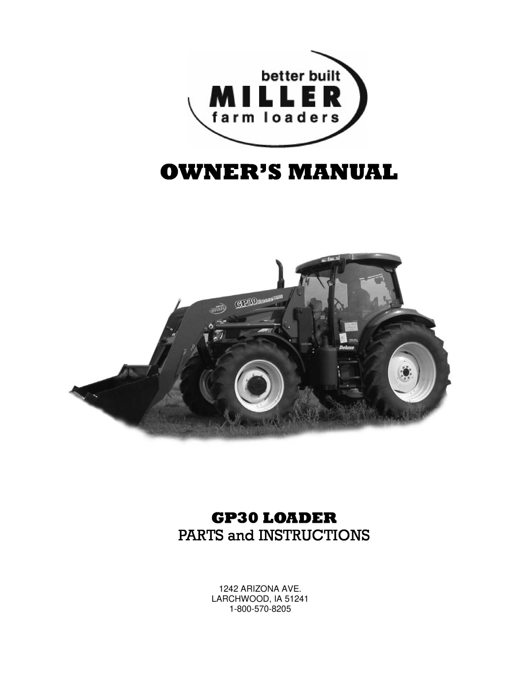 Miller Electric owner manual GP30 LOADER, PARTS and INSTRUCTIONS 