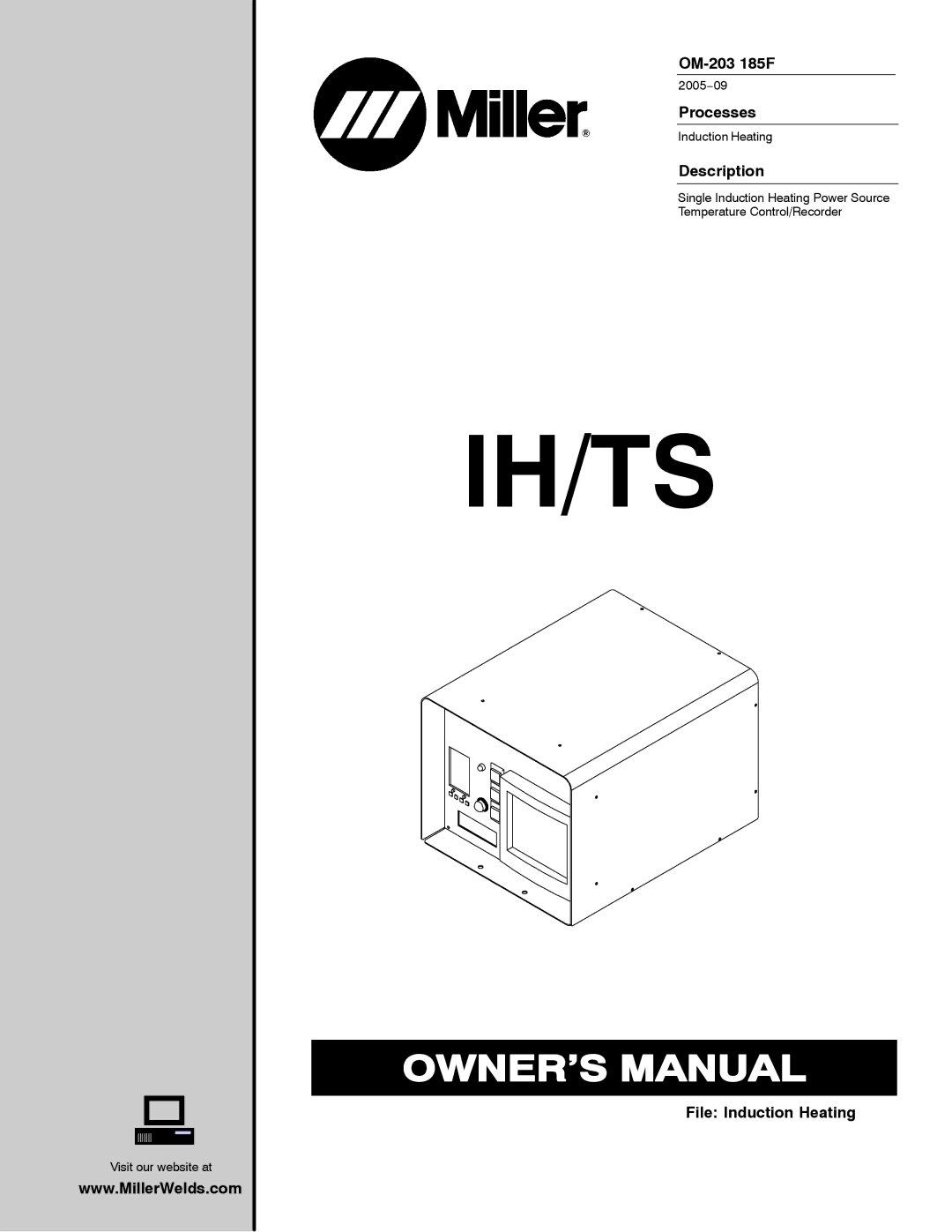 Miller Electric TS, IH manual OM-203 185F, Processes, Description, File Induction Heating 