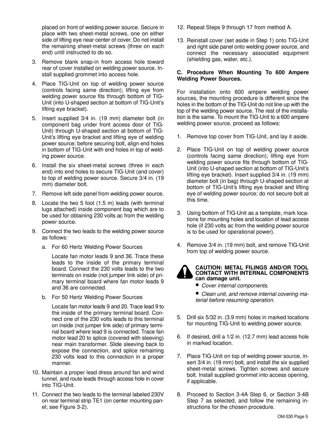 Miller Electric KC237900 manual Procedure When Mounting To 600 Ampere Welding Power Sources 