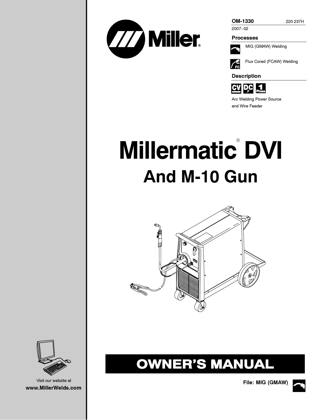 Miller Electric M-10 Gun, Millermatic DVI manual OM-1330220 237H, Processes, Description, File MIG Gmaw 