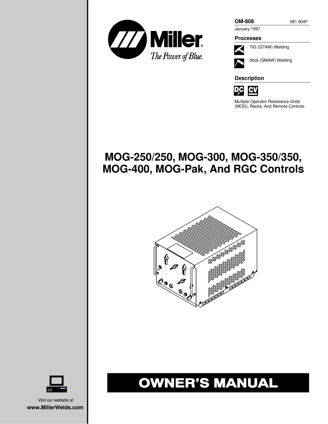 Miller Electric MOG-350, MOG-300, MOG-250, MOG-Pak, MOG-400, RGC manual OM-808, Processes, Description 