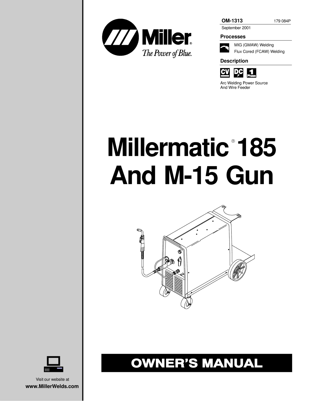 Miller Electric OM-1313 manual Visit our website at, September, MIG Gmaw Welding Flux Cored Fcaw Welding 