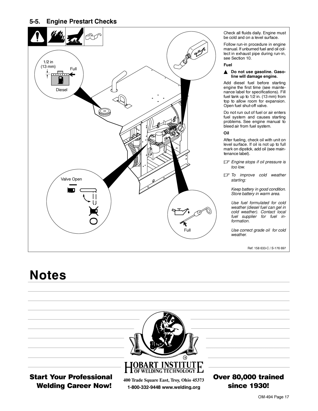 Miller Electric OM-494 manual Engine Prestart Checks, Fuel Do not use gasoline. Gaso Line will damage engine, Oil 