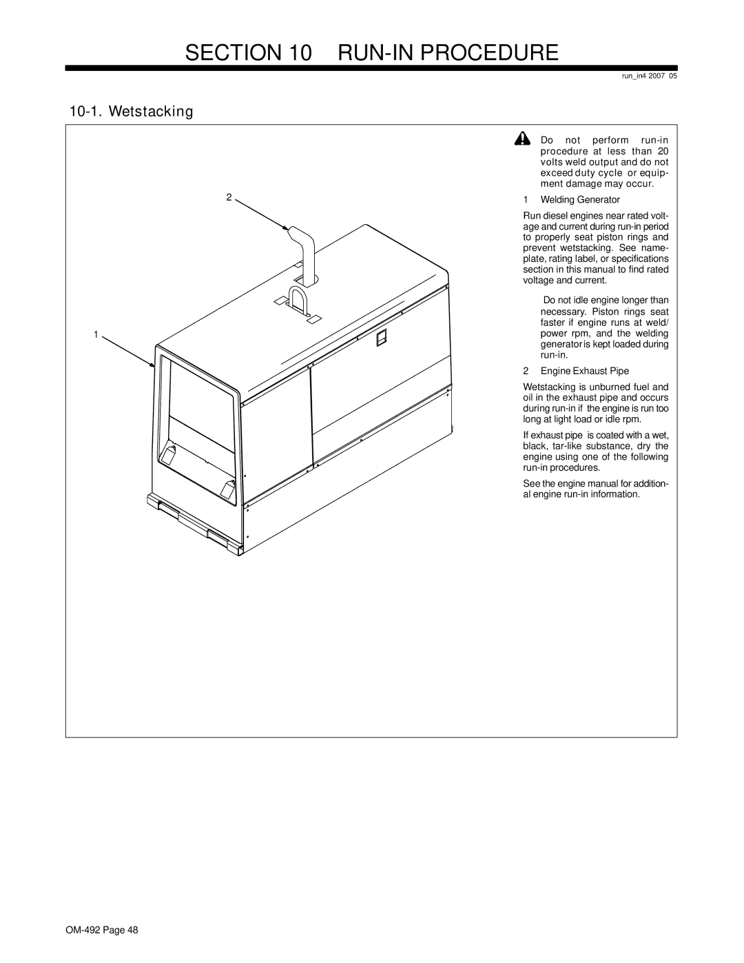 Miller Electric PipePro 304 manual RUN-IN Procedure, Wetstacking, Do not perform run-in, Procedure at less than 