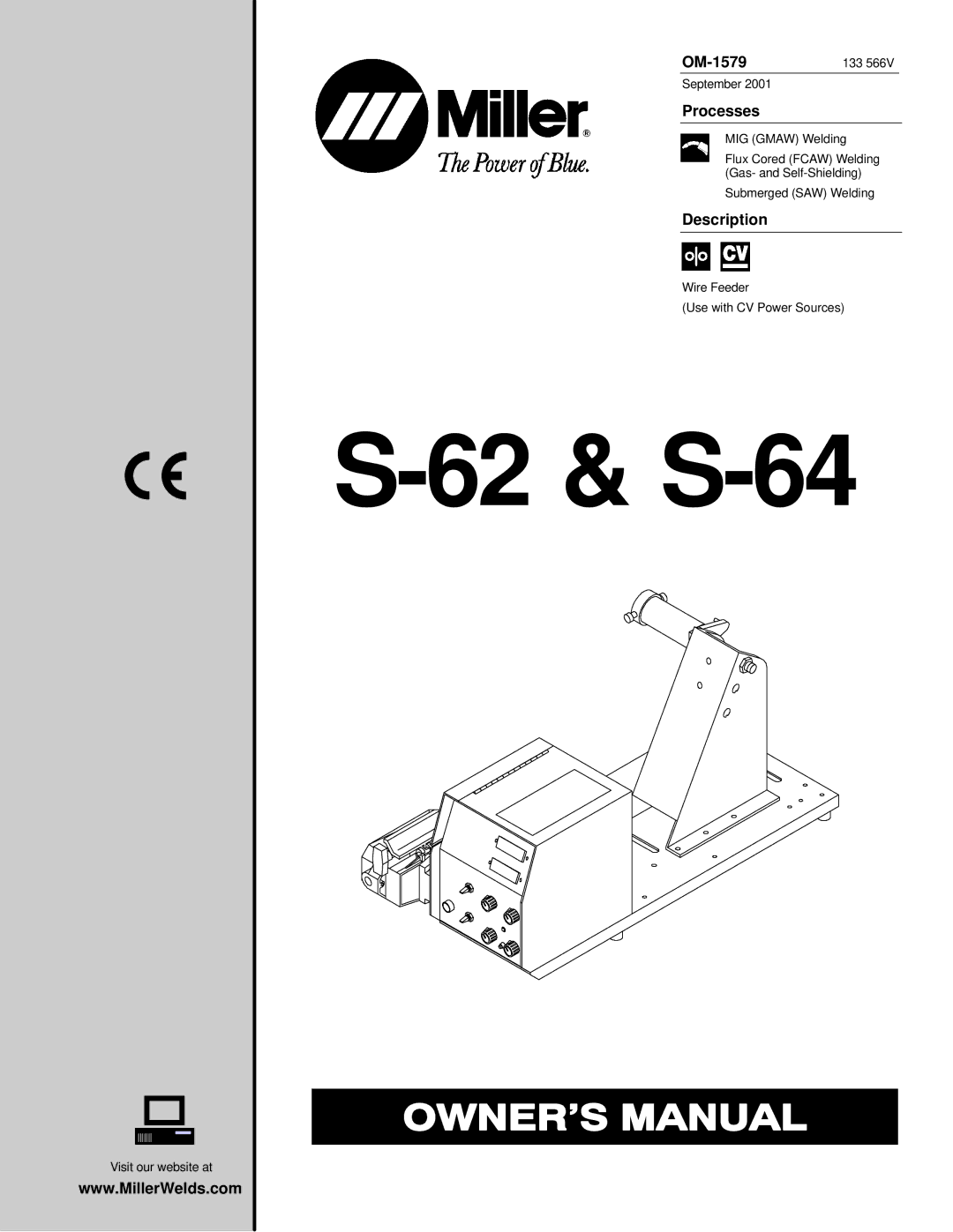 Miller Electric S-62, S-64 manual OM-1579, Processes, Description 